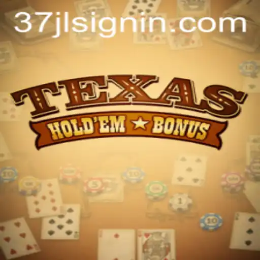 Exploring Texas Holdem Bonus